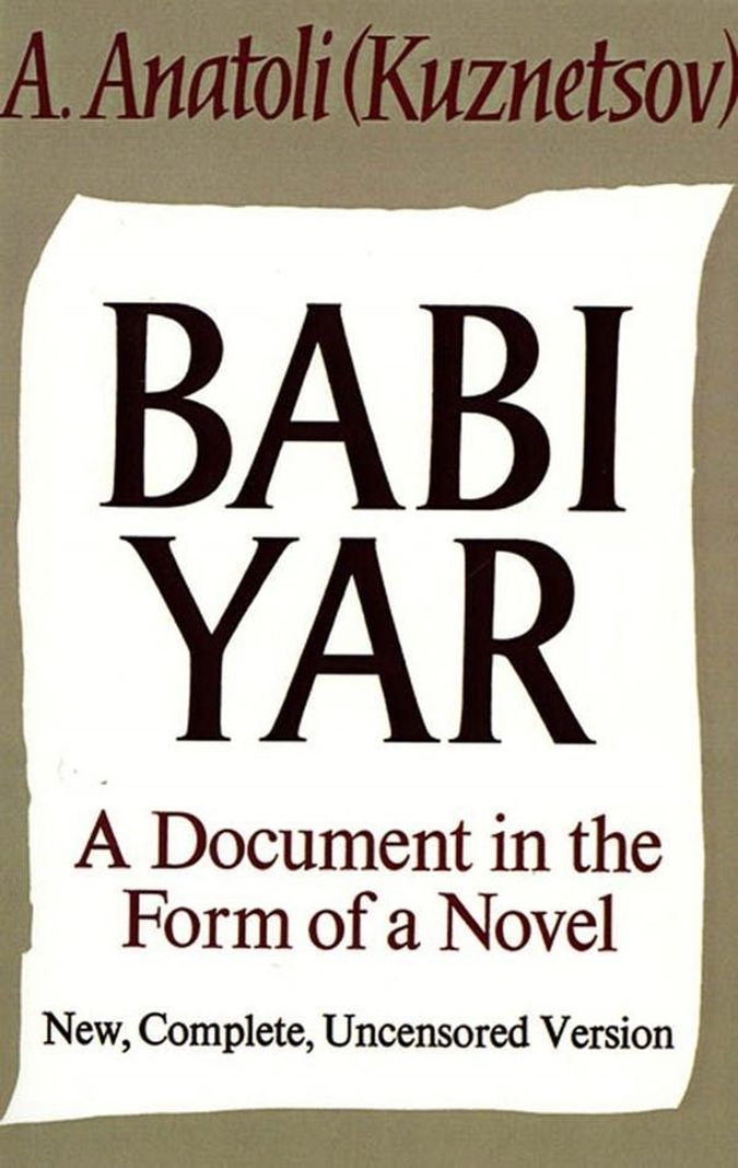The cover of “Babi Yar: A Document in the Form of a Novel,” by Anatoly Kuznetsov.